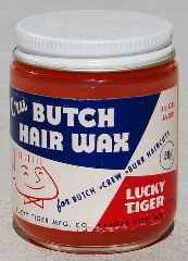 Name:  Butch Wax - Copy.jpg
Views: 125
Size:  12.6 KB